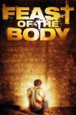 Watch Feast of the Body 123MovieFree