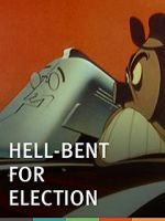 Watch Hell-Bent for Election (Short 1944) 123MovieFree