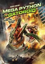 Watch Mega Python vs. Gatoroid 123MovieFree