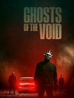 Watch Ghosts of the Void 123MovieFree