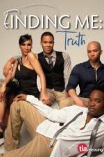 Watch Finding Me Truth 123MovieFree