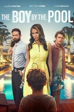 Watch The Boy by the Pool 123moviesfree