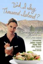 Watch Did I Say Thousand Island 123MovieFree