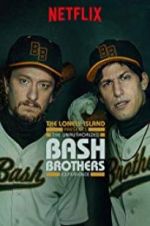 Watch The Unauthorized Bash Brothers Experience 123MovieFree