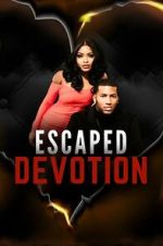 Watch Escaped Devotion 123moviesfree