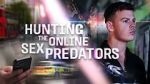 Watch Hunting the Online Sex Predators (TV Special 2025) 123moviesfree