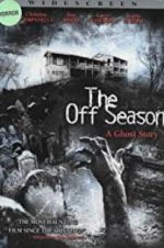 Watch The Off Season 123MovieFree