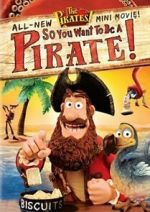 Watch So You Want to Be a Pirate! 123MovieFree