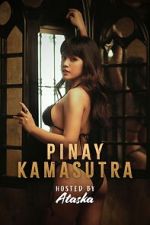 Watch Pinay Kamasutra 123moviesfree
