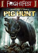 Watch Pig Hunt 123MovieFree