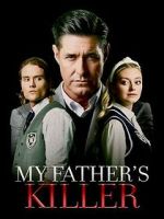 Watch My Father\'s Killer 123moviesfree