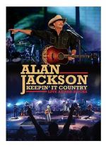 Watch Alan Jackson: Keepin\' It Country Tour 123moviesfree