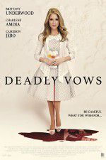 Watch Deadly Vows 123MovieFree