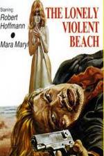 Watch The Lonely Violent Beach 123MovieFree