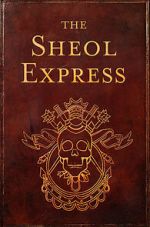 Watch The Sheol Express (Short 2011) 123MovieFree