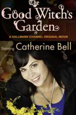 Watch The Good Witch's Garden 123moviesfree
