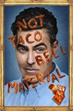 Watch Adam Carolla: Not Taco Bell Material 123moviesfree