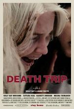 Watch Death Trip 123MoviesFree