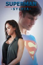 Watch Superman: Sylvia (Short 2017) 123MovieFree
