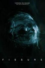 Watch Fissure 123MovieFree