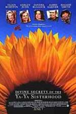 Watch Divine Secrets of the Ya-Ya Sisterhood 123moviesfree