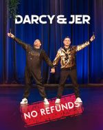 Watch Darcy & Jer: No Refunds (TV Special 2024) 123moviesfree