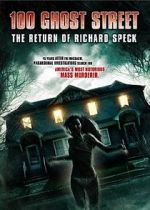 Watch 100 Ghost Street: The Return of Richard Speck 123MoviesFree