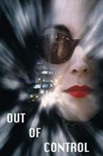 Watch Out of Control 123moviesfree