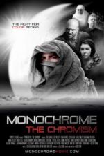 Watch Monochrome: The Chromism 123MoviesFree