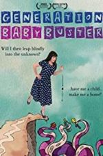 Watch Generation Baby Buster 123MovieFree