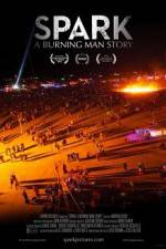 Watch Spark A Burning Man Story 123MovieFree