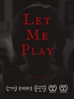 Watch Let Me Play (Short 2019) 123MovieFree