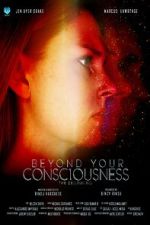 Watch Beyond Your Consciousness - The Beginning 123MovieFree