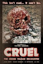 Watch Cruel: The Cross Village Encounter 123moviesfree