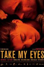 Watch Take My Eyes 123MovieFree