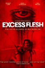 Watch Excess Flesh 123MovieFree