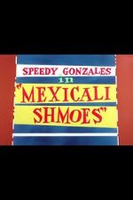 Watch Mexicali Shmoes 123MovieFree