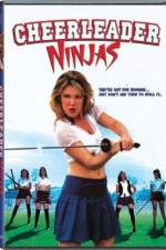 Watch Cheerleader Ninjas 123MovieFree