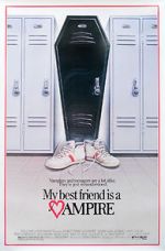 Watch My Best Friend Is a Vampire 123MovieFree