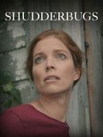 Watch Shudderbugs 123moviesfree