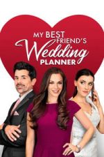 Watch My Best Friend\'s Wedding Planner 123MovieFree