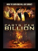 Watch Parts Per Billion 123MoviesFree