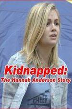 Watch Kidnapped: The Hannah Anderson Story 123MovieFree