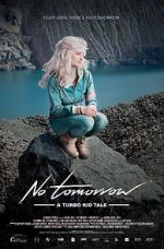 Watch Le Matos Feat. PAWWS: No Tomorrow - A Turbo Kid Tale 123MovieFree