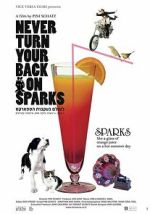 Watch Never Turn Your Back On Sparks 123moviesfree