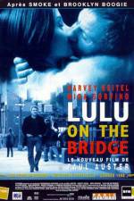 Watch Lulu on the Bridge 123MovieFree