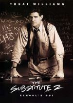 Watch The Substitute 2: School\'s Out 123MovieFree