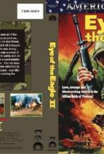 Watch Eye of the Eagle 2: Inside the Enemy 123MovieFree