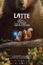 Watch Latte &amp; the Magic Waterstone 123MoviesFree