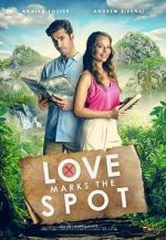 Watch Love Marks the Spot 123moviesfree